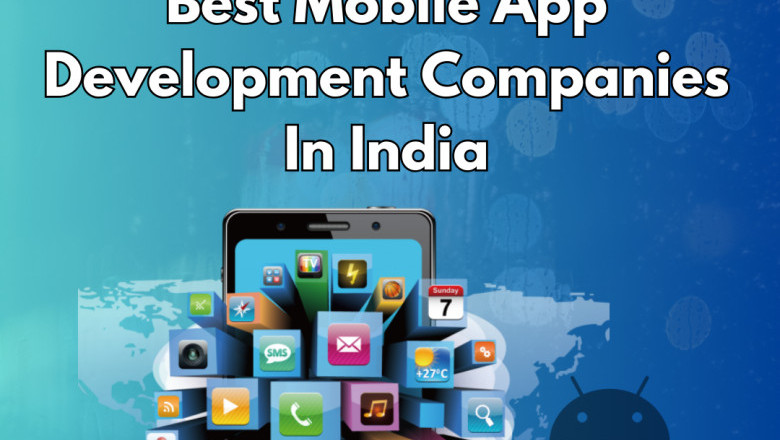 Best Mobile app development companies in India