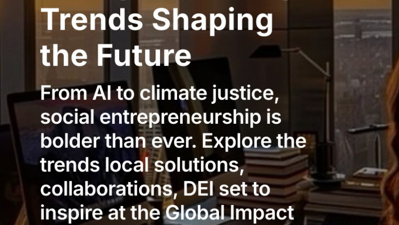 Impact on Fire: Social Entrepreneurship Trends to Watch in 2025