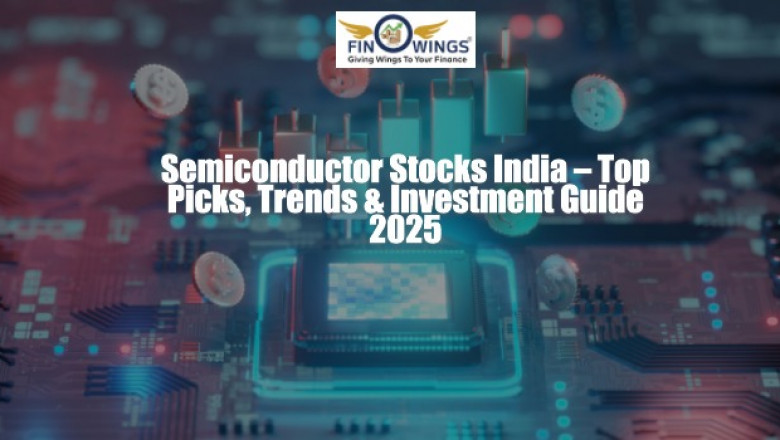 Semiconductor Stocks India – Top Picks, Trends &amp; Investment Guide 2025