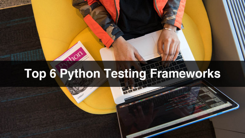 Top 6 Python Testing Frameworks