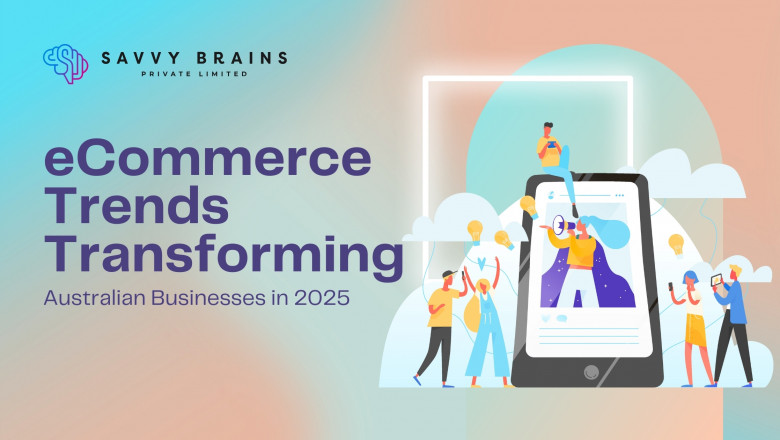 Top eCommerce Trends Transforming Australian Businesses in 2025