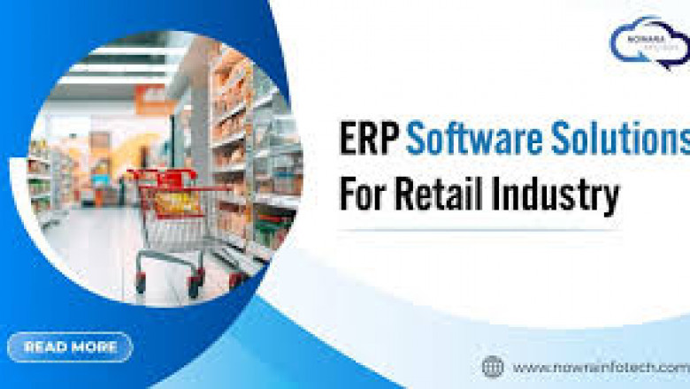 Why the Retail Industry is Choosing Nowara Infotech's ERP Software for Retail Industry Success