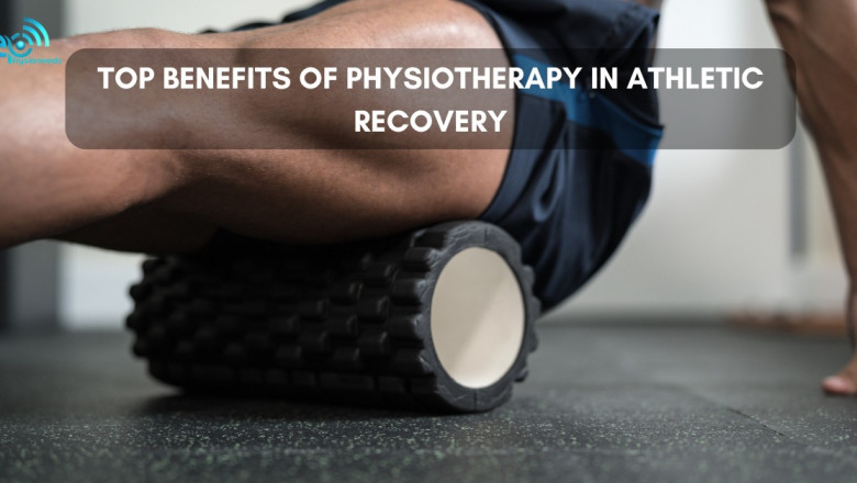 Top Benefits of Physiotherapy in Athletic Recovery