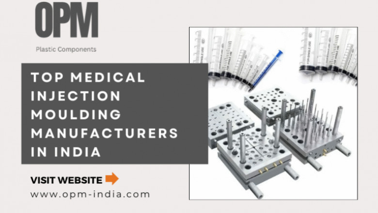 Top Medical Injection Moulding Manufacturers in India
