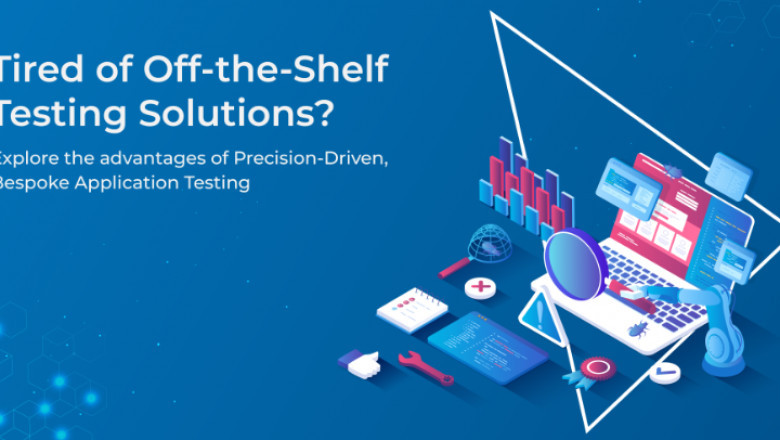 Revolutionizing Software Quality: The Power of Bespoke Application Testing Solutions