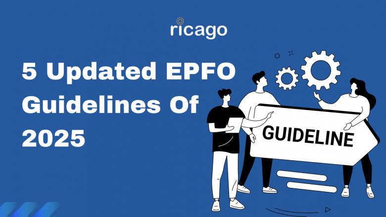 5 Updated EPFO Guidelines Of 2025