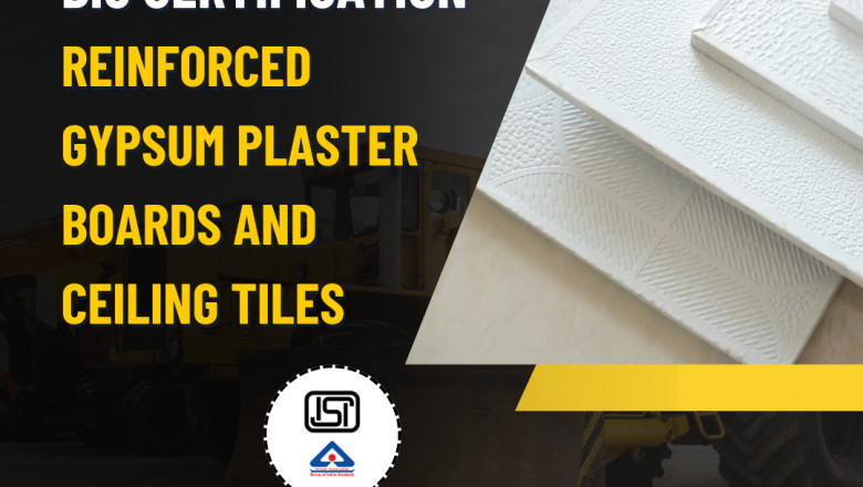 Simplify BIS Certification for Reinforced Gypsum Plaster Boards and Ceiling Tiles with Experts
