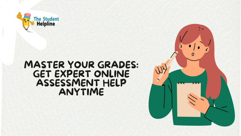 Master Your Grades: Get Expert Online Assessment Help Anytime