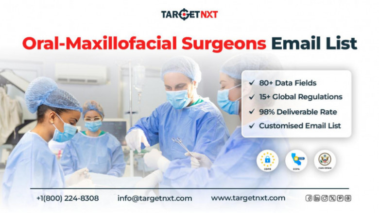 Oral-Maxillofacial Surgeons Email List for Targeted Surgical Marketing Campaigns!