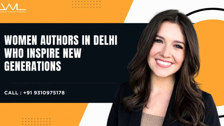 Women Authors in Delhi Who Inspire New Generations