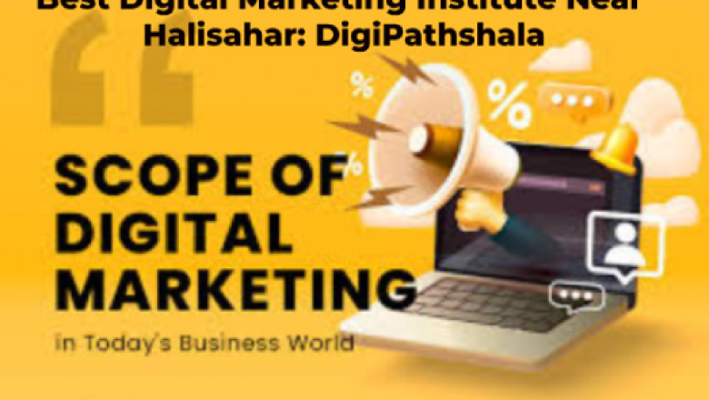 Best Digital Marketing Institute Near Kanchrapara – DigiPathshala