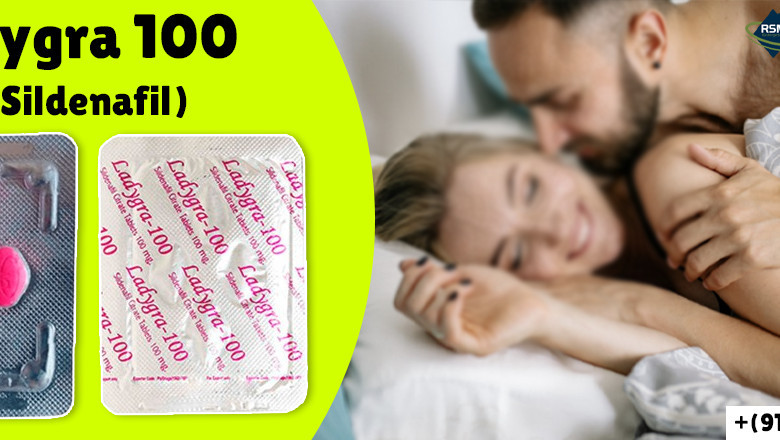 Treatment Option for Female Sexual Issues With Ladygra 100mg|50% Off + Same Day Delivery