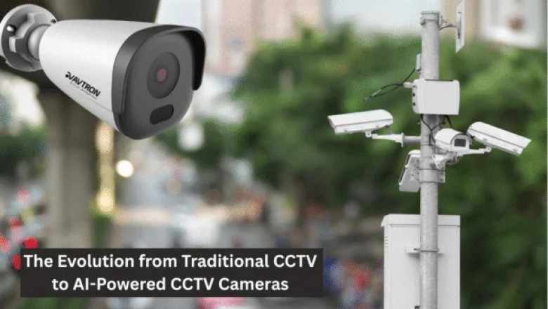 The Evolution from Traditional CCTV to AI-Powered CCTV Cameras