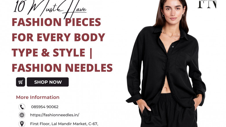 10 Must-Have Fashion Pieces for Every Body Type & Style | Fashion Needles