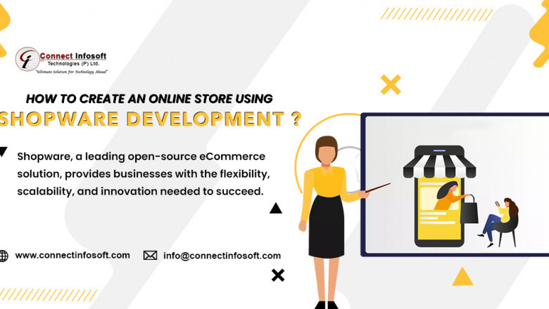 How to Create an Online Store Using Shopware? A Guide by Connect Infosoft