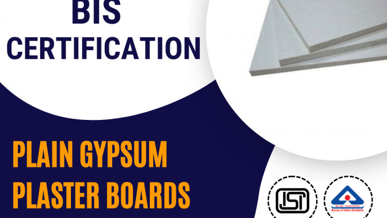 BIS Certification for Plain Gypsum Plaster Boards: How EVTL Can Help