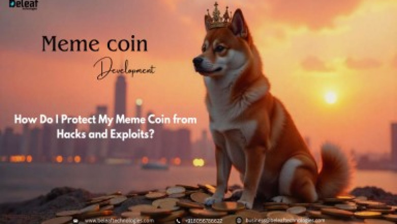 How Do I Protect My Meme Coin from Hacks and Exploits?