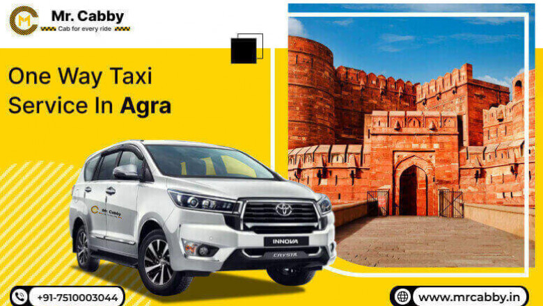 One Way Taxi Service in Agra: Perfect for Day Trips and Sightseeing Tours by Mr. Cabby