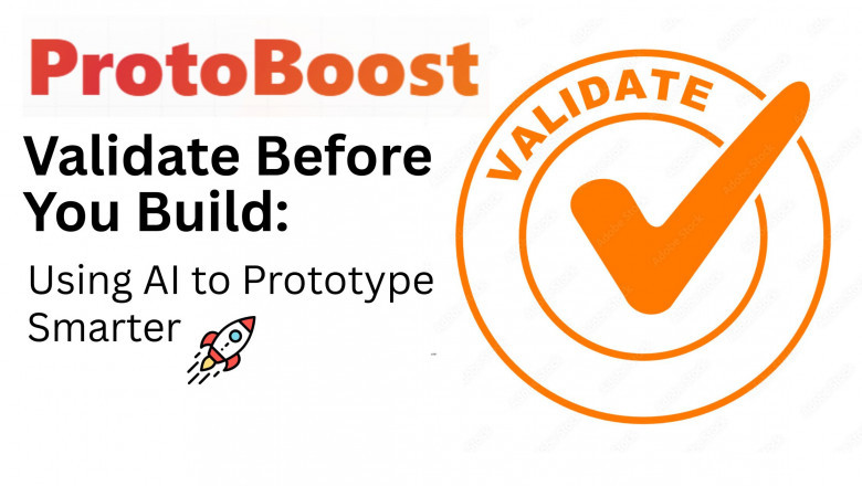 Validate Before You Build: Using AI to Prototype Smarter