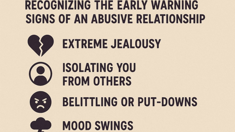 Recognizing the Early Warning Signs of an Abusive Relationship