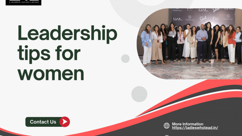 Top Leadership Tips Every Woman Should Know