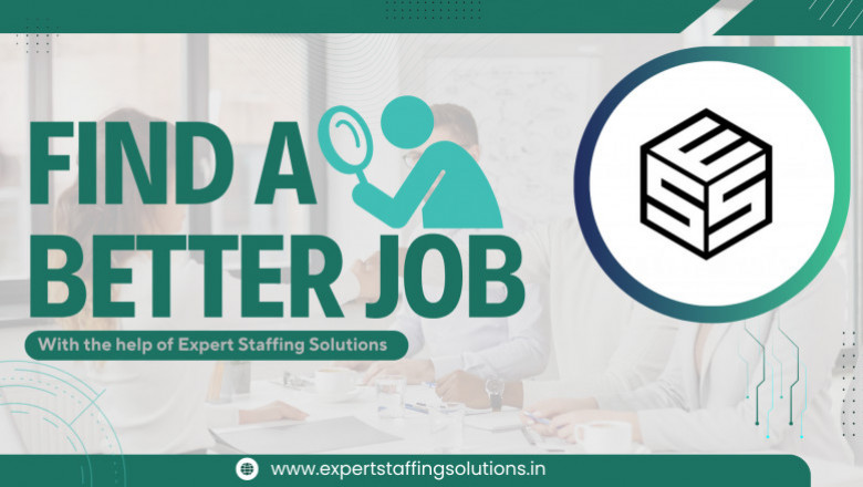 Find a Better Job with the Help of Expert Staffing Solutions
