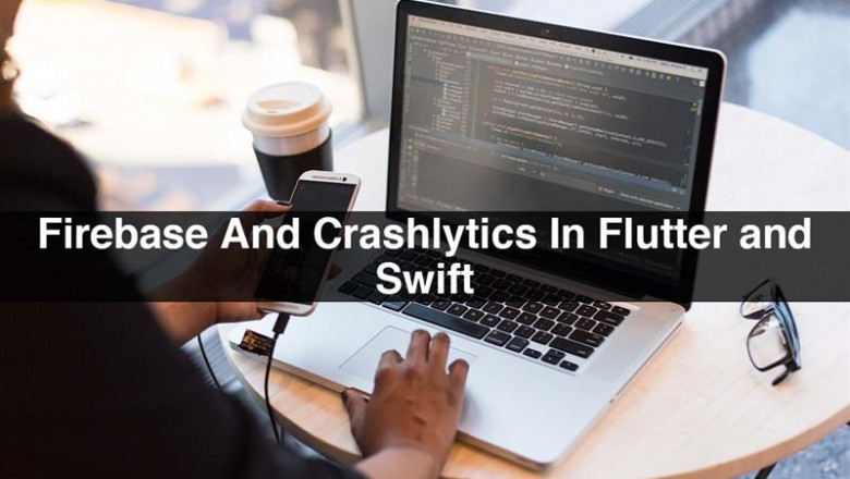 Firebase And Crashlytics In Flutter And Swift