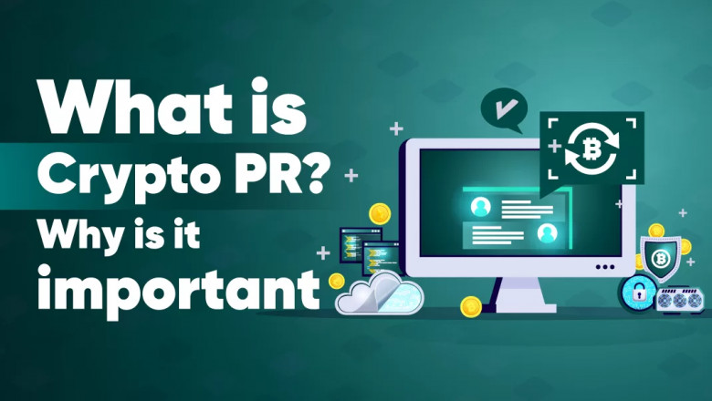 Shaping Perceptions, Building Trust: The Essential Guide to Crypto PR