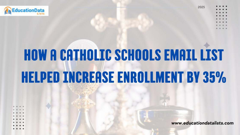 How a Catholic Schools Email List Helped Increase Enrollment by 35%