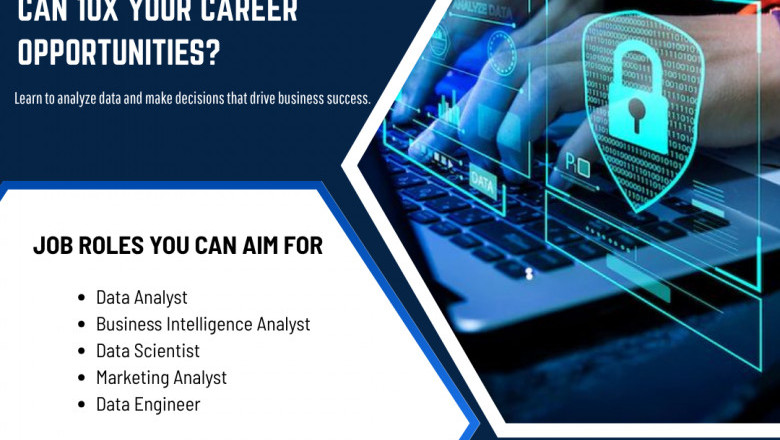 How A Data Analytics Course Can 10x Your Career Opportunities?