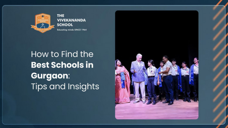 How to Find the Best Schools in Gurgaon: Tips and Insights