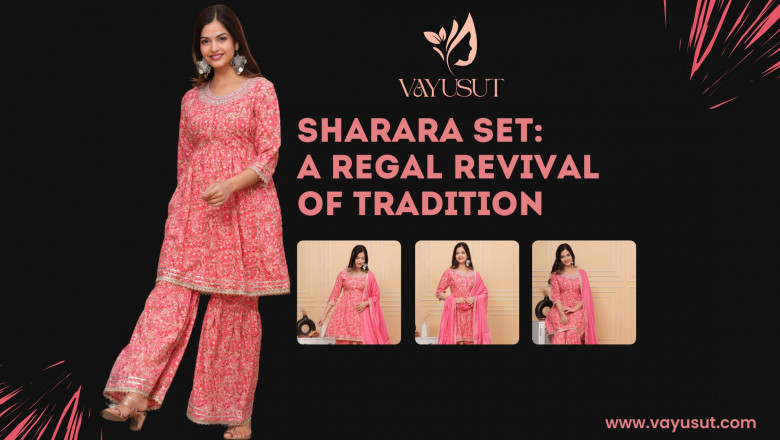 Sharara Set: A Regal Revival of Tradition