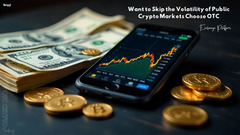 Want to Skip the Volatility of Public Crypto Markets Choose OTC
