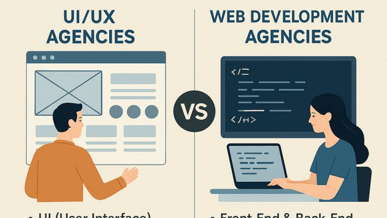 Choosing Between UI/UX and Web Development Agencies: What Your Business Needs