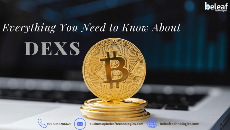 Everything You Need to Know About DEXs