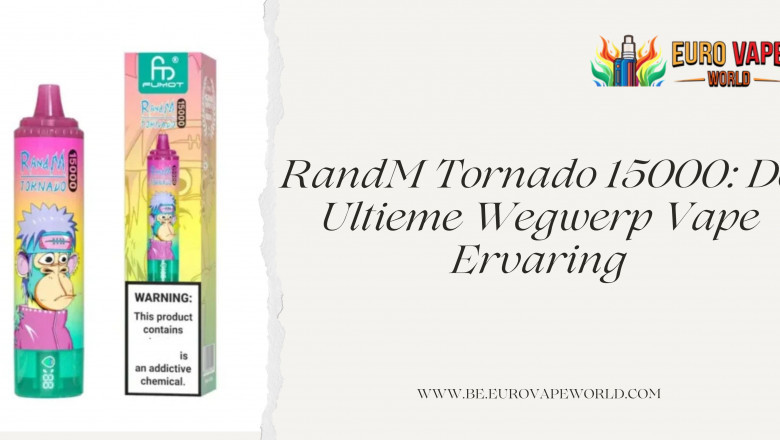 RandM Tornado 15000: De Ultieme Wegwerp Vape Ervaring