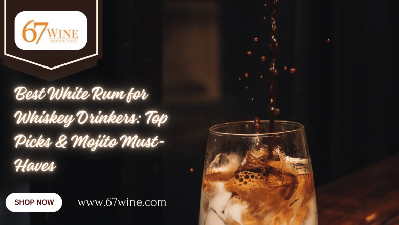 Best White Rum for Whiskey Drinkers: Top Picks & Mojito Must-Haves