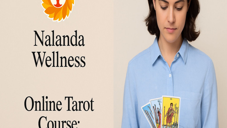 Master Tarot Reading Online: Your Path to Professional &amp; Intuitive Tarot with Nalanda Wellness