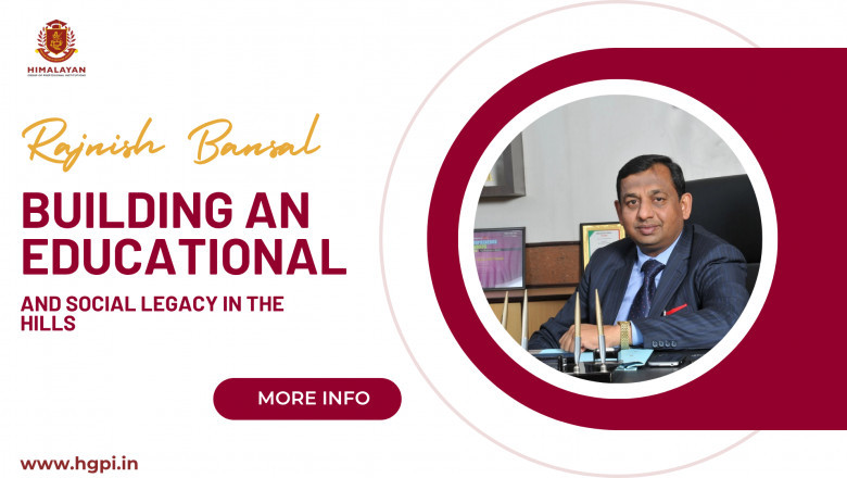 Rajnish Bansal Himalayan Group – Empowering Youth, Enriching Society