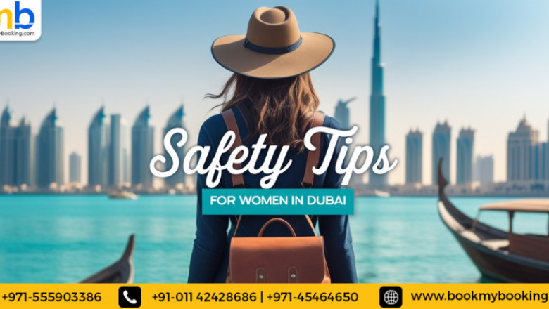 Safety Tips for Women in Dubai