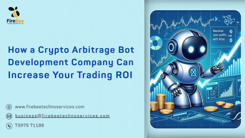 How a Crypto Arbitrage Bot Development Company Can Increase Your Trading ROI