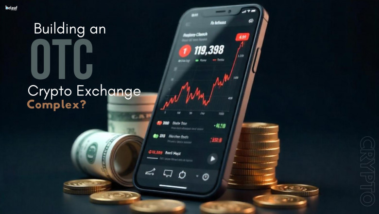 Think Building an OTC Crypto Exchange Is Complex? Think Again.