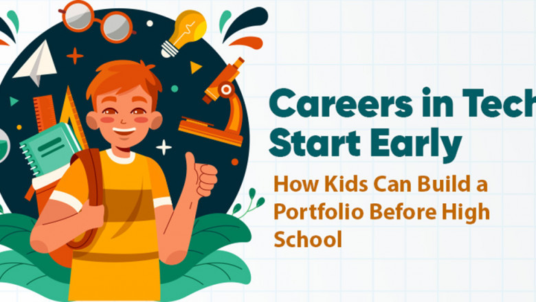 Careers in Tech Start Early: How Kids Can Build a Portfolio Before High School