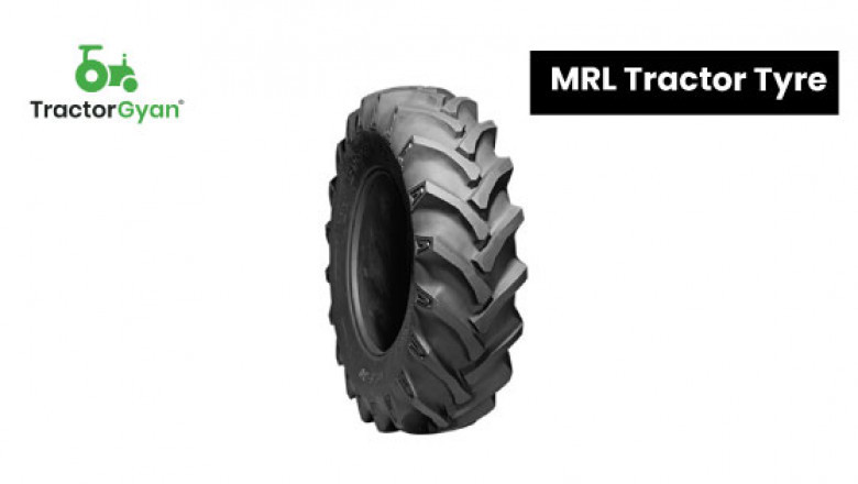 Discover MRL Tractor Tyres: Engineered for Indian Farms | Tractor Gyan