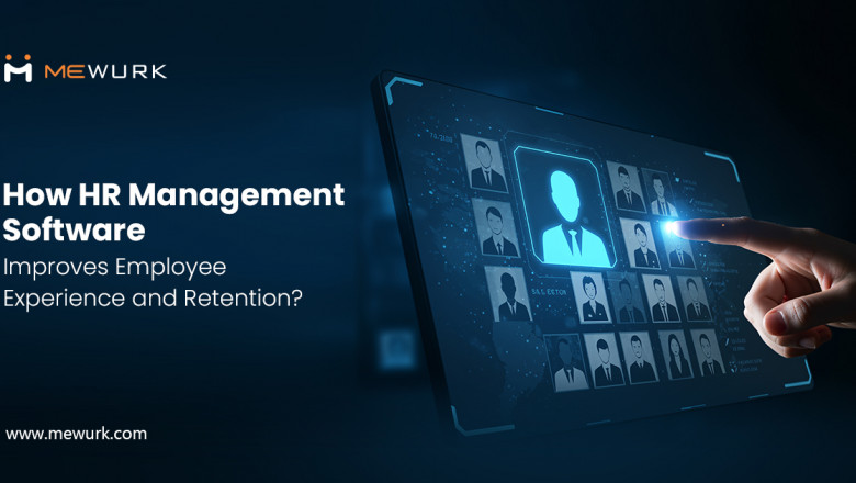 How HR Management Software Improves Employee Experience and Retention?