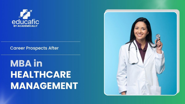 Career Prospects After MBA in Healthcare Management