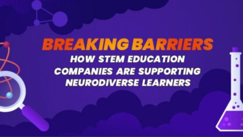 Breaking Barriers How STEM Education Companies Are Supporting Neurodiverse Learners
