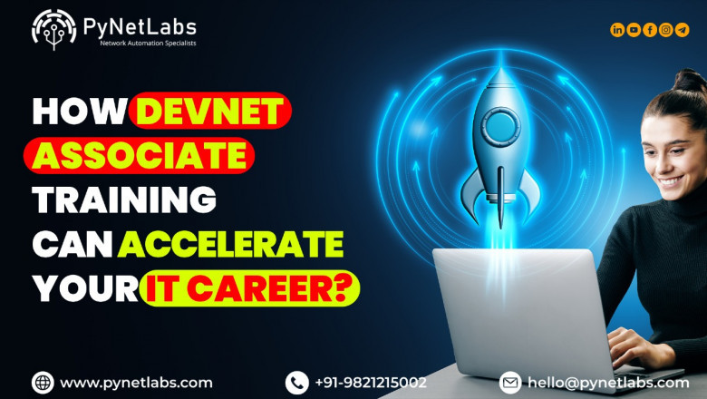 How DevNet Associate Training Can Accelerate Your IT Career
