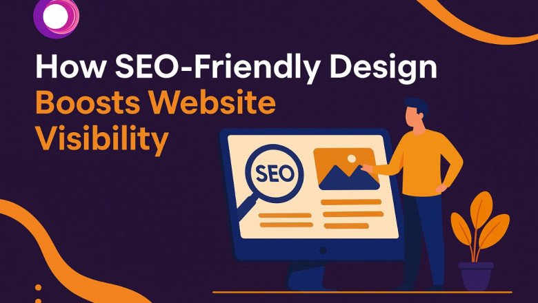 How SEO-Friendly Design Boosts Website Visibility