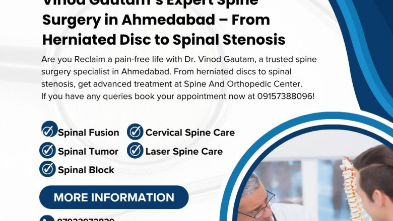 Reclaim a Pain-Free Life with Dr. Vinod Gautam’s Expert Spine Surgery in Ahmedabad – From Herniated Disc to Spinal Stenosis